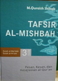 Image of Tafsir al- misbah : pesan, kesan, dan keserasian Al-Qur'an
