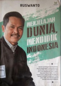 Image of Menjelajah dunia, mendidik Indonesia