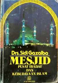 Image of Mesjid pusat ibadat dan kebudayaan Islam
