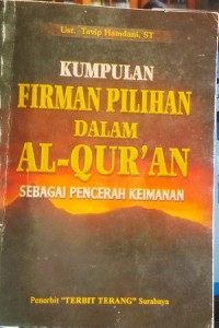 Image of Kumpulan firman pilihan dalam Al-Qur'an sebagai pencerah keimanan