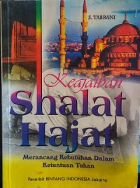Image of Keajaiban shalat hajat : merancang kebutuhan dalam ketentuan Tuhan