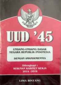 Image of Undang-undang dasar negara republik Indonesia UUD 45 dan amandemennya : dilengkapi susunan kabinet kerja 2014-2019