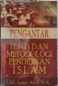 Image of Pengantar ilmu dan metodologi pendidikan Islam