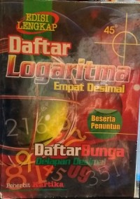 Image of Daftar logaritma 4 (empat) desimal dan daftar bunga 8 (delapan) desimal
