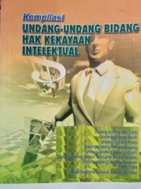 Image of Kompilasi Undang-Undang hak kekayaan intelektual